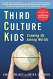 http://www.amazon.com/Third-Culture-Kids-Growing-Revised/dp/1857885252